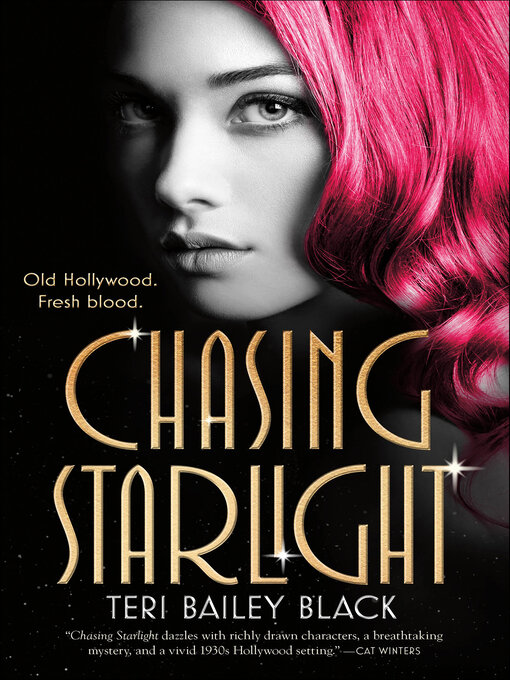 Title details for Chasing Starlight by Teri Bailey Black - Wait list